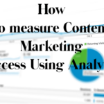 Using Analytics to Measure Content Success